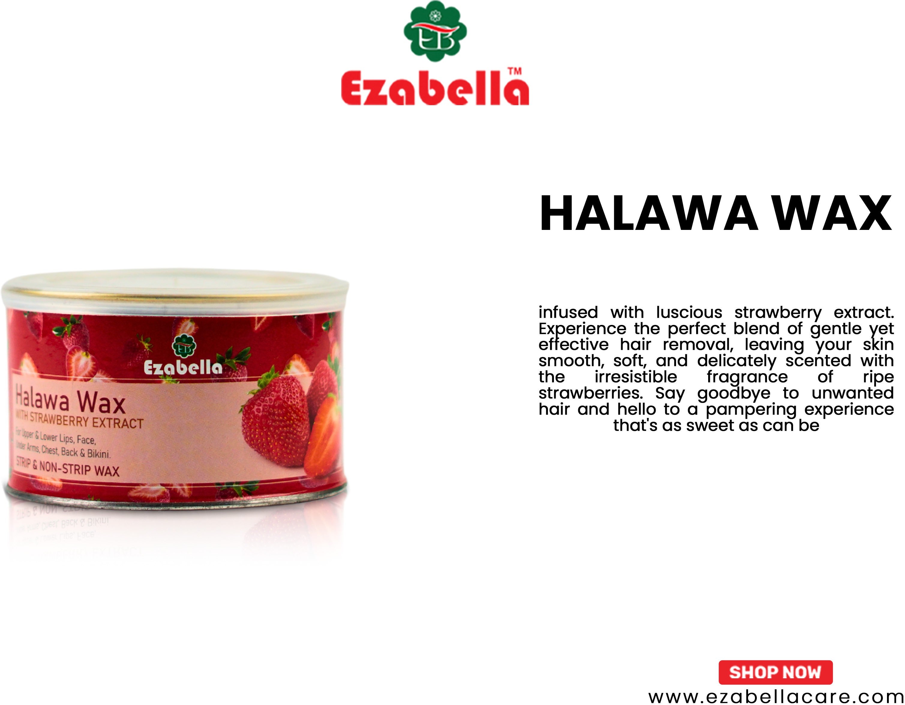 Halawa Wax with Strawberry Extract